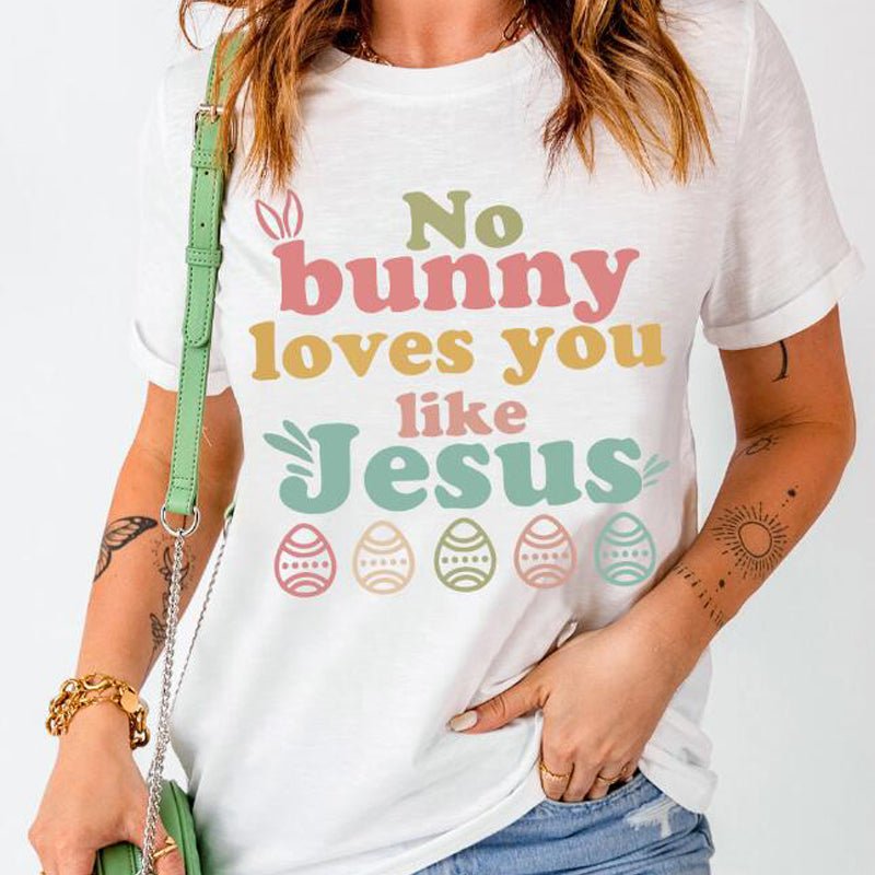 Easter No Rabbit Love You Like Jesus T-shirt - RALO COLLECTION STUDIO